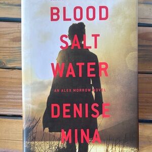 Blood Salt Water by Denise Mina Hardcover